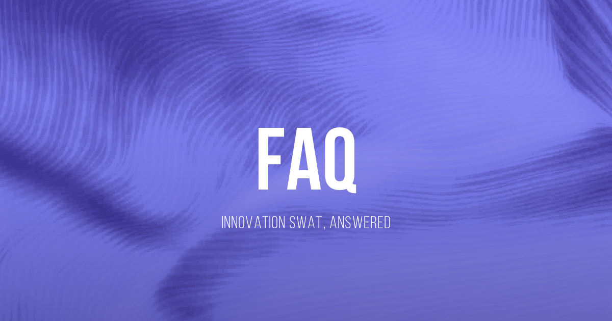Innovation SWAT — faq